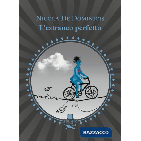 Estraneo perfetto (L')