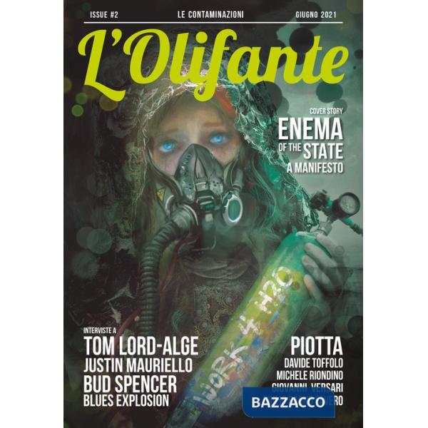 Olifante. Ediz. illustrata (L'). Vol. 2: Le contaminazioni