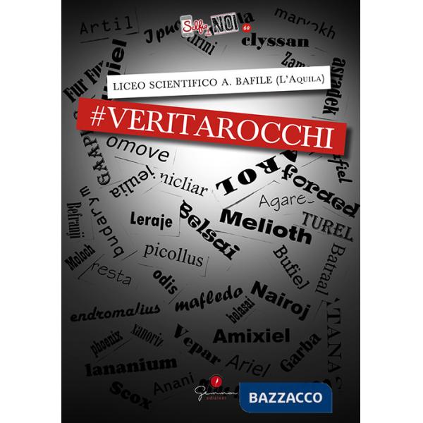 Selfie di noi. Vol. 60: Liceo Bafile di L'aquila. Veri tarocchi