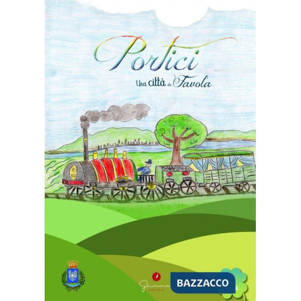 Città da favola. Portici (Na) (Una). Vol. 2