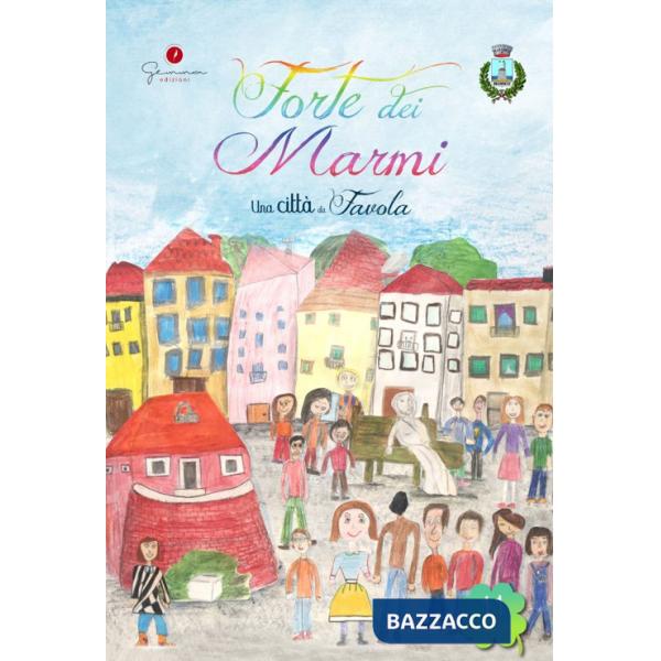 Città da favola (Una). Vol. 11: Forte dei Marmi