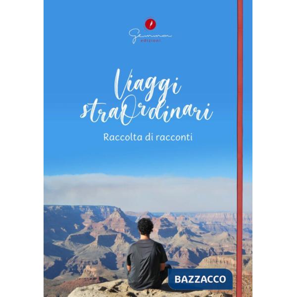 Viaggi straordinari
