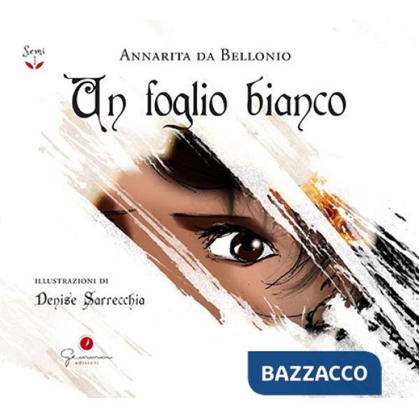 Foglio bianco. Ediz. illustrata (Un)