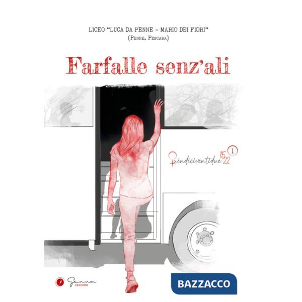 Farfalle senz'ali. IIS Luca da Penne, Mario dei Fiori (Pescara)