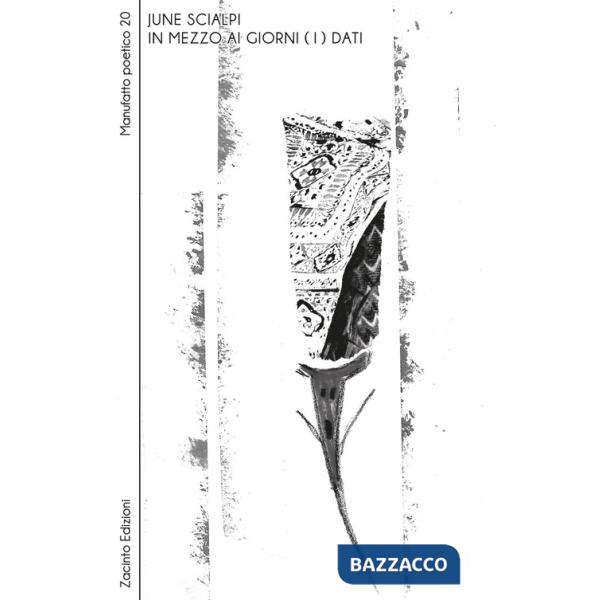 In mezzo ai giorni (i) dati