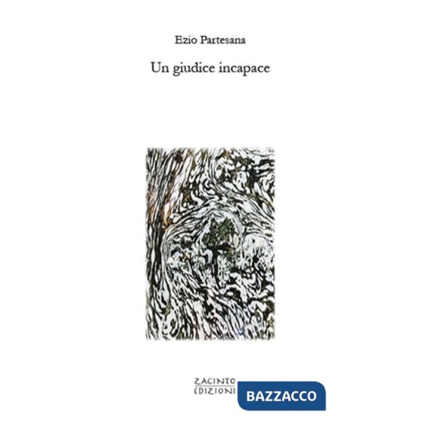 Giudice incapace (Un)