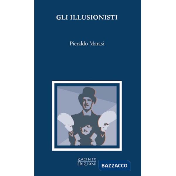 Illusionisti (Gli)