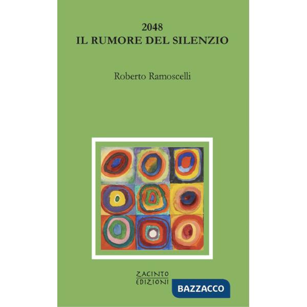 2048. Il rumore del silenzio