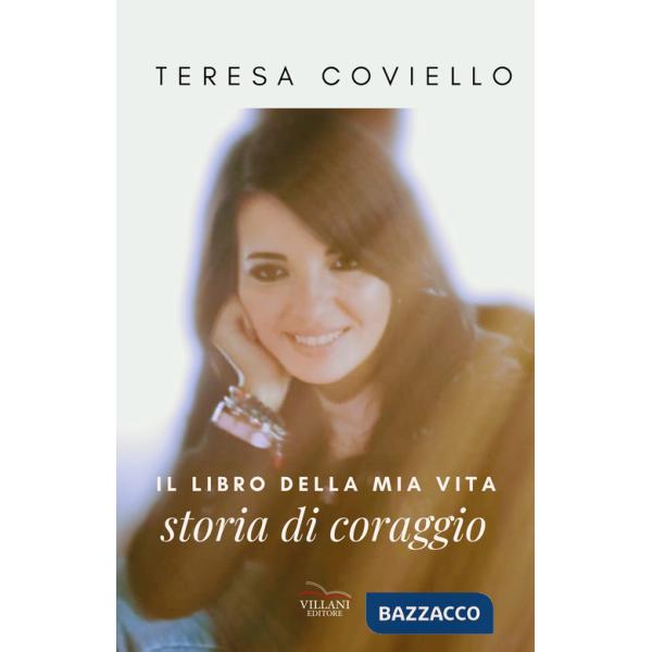 Libro della mia vita, storia di coraggio (Il)