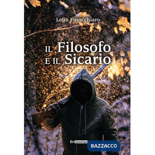 Filosofo e il Sicario (Il)