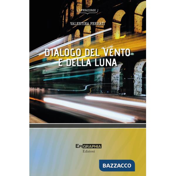 Dialogo del vento e della luna