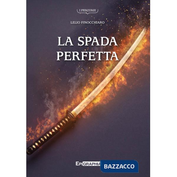 Spada perfetta (La)