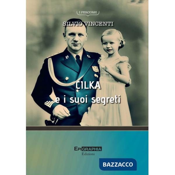 Cilka e i suoi segreti. Nuova ediz.