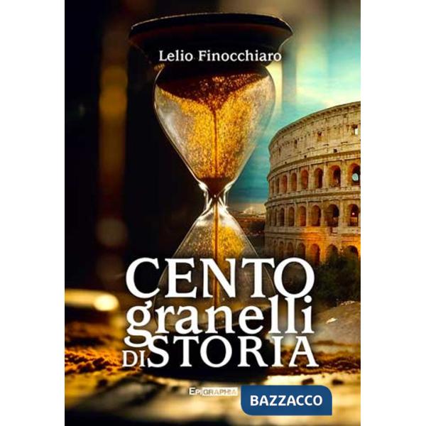 Cento granelli di storia