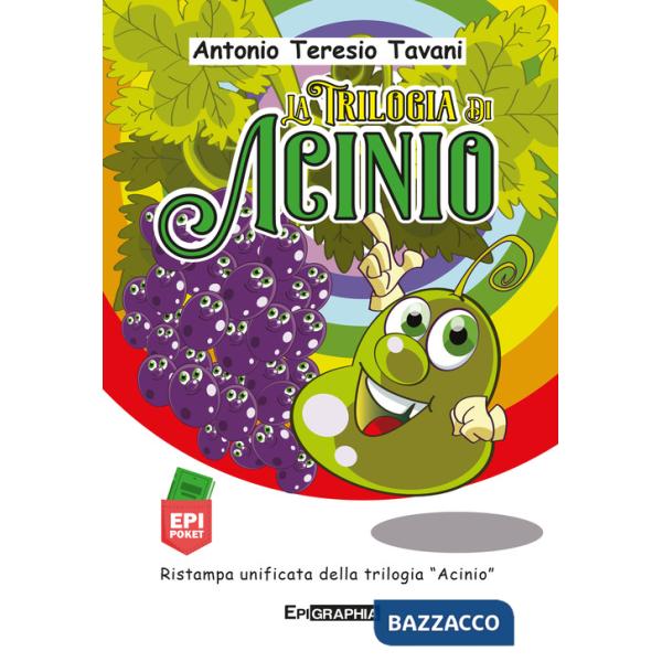 Trilogia di Acinio. Ediz. illustrata (La)