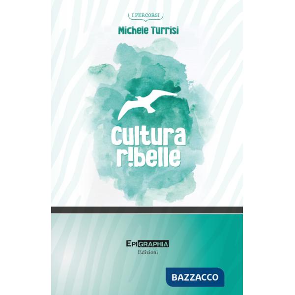 Cultura ribelle