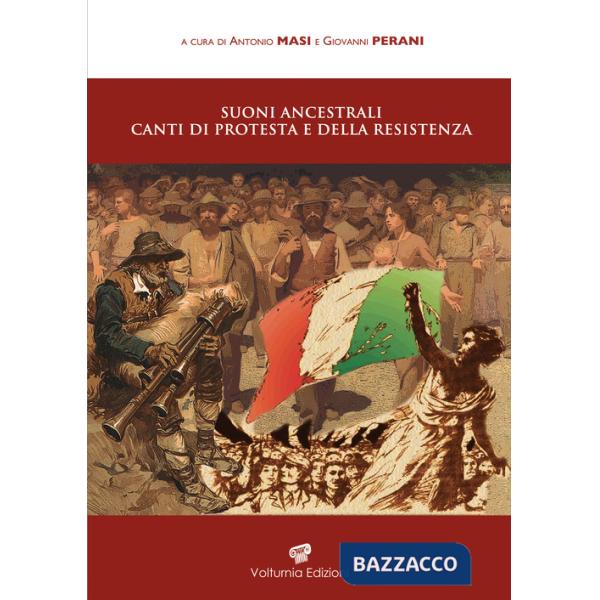 Suoni ancestrali, canti di protesta e della resistenza