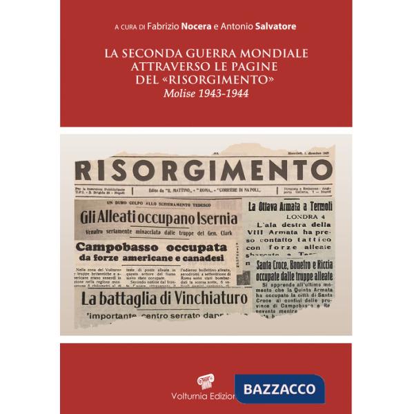 Seconda guerra mondiale attraverso le pagine del «Risorgimento». Molise 1943-1944 (La)