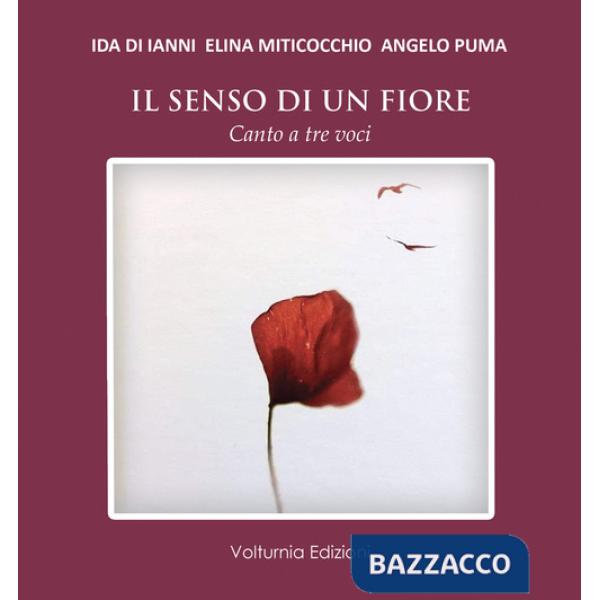 Senso di un fiore. Canto a tre voci (Il)