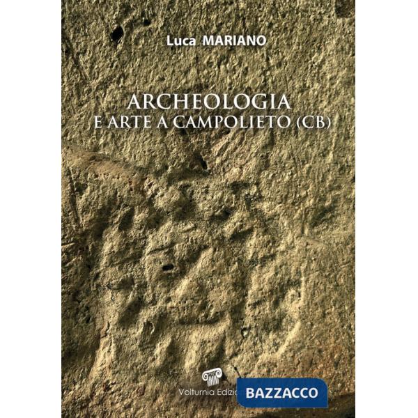 Archeologia e arte a Campolieto (CB)