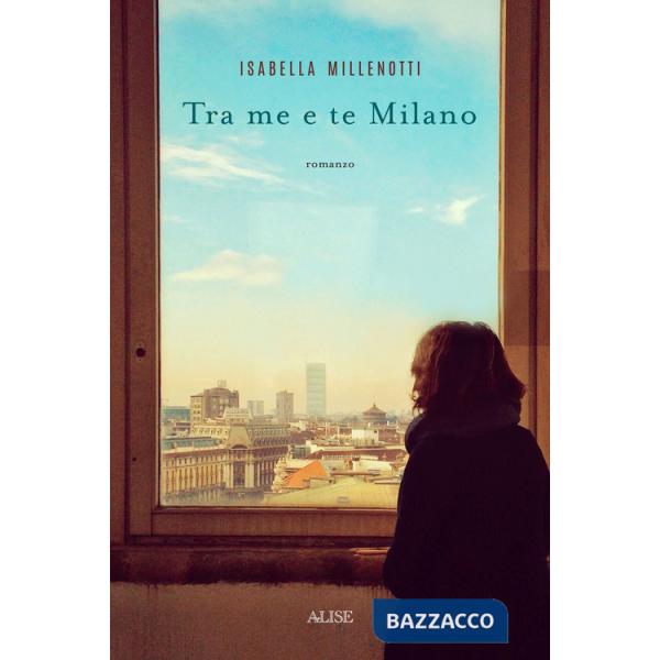 Tra me e te Milano