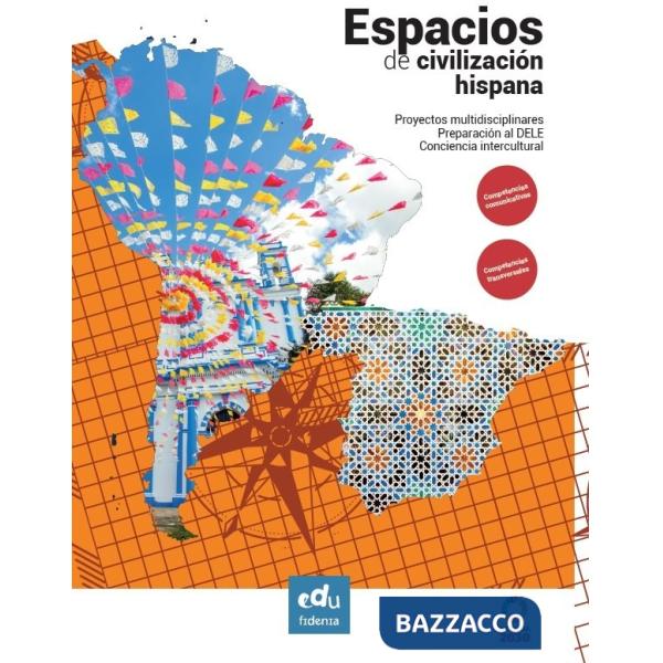 ESPACIOS DE CIVILIZACION HISPANA