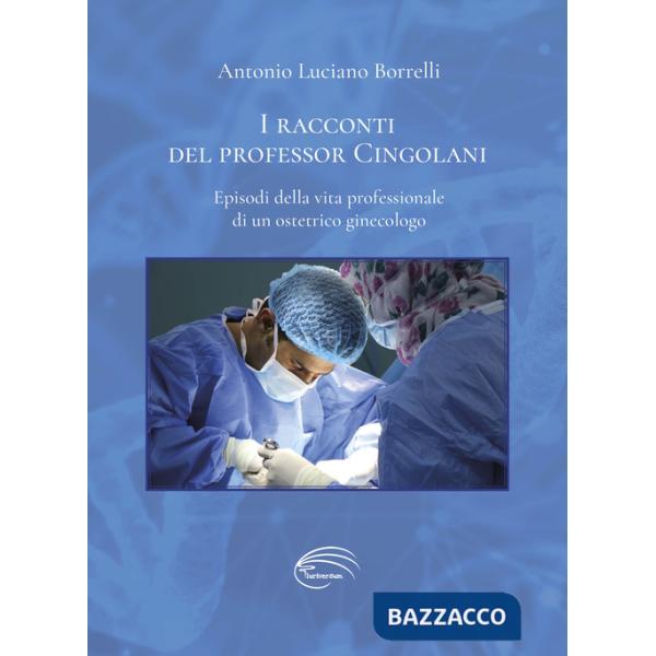 Racconti del professor Cingolani (I)