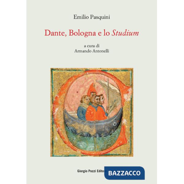 Dante, Bologna e lo «Studium»
