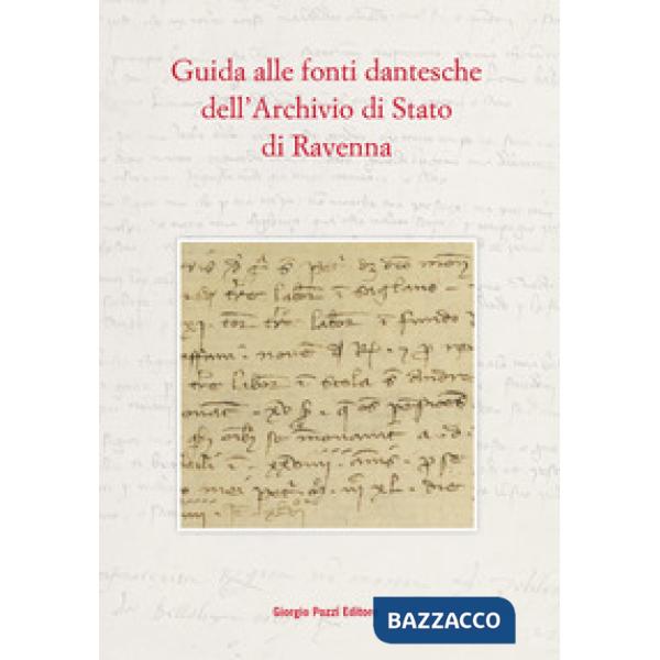 Guida alle fonti dantesche dell'Archivio di Stato di Ravenna
