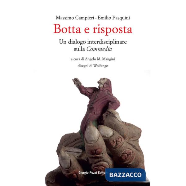 Botta e risposta. Un dialogo interdisciplinare sulla «Commedia»