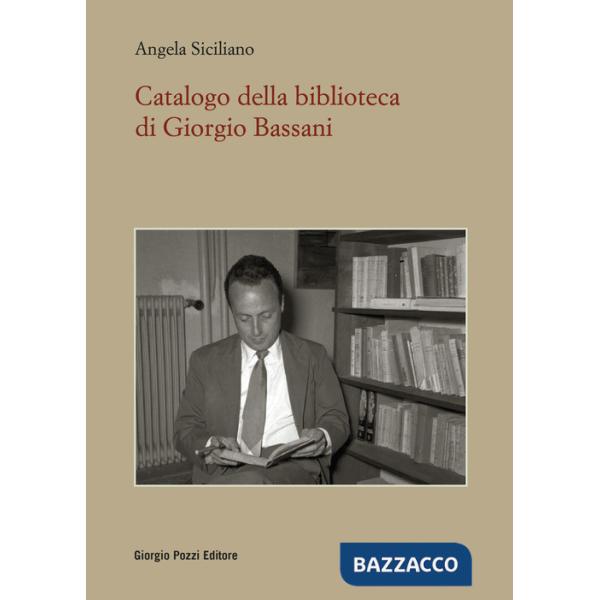 Catalogo della Biblioteca di Giorgio Bassani