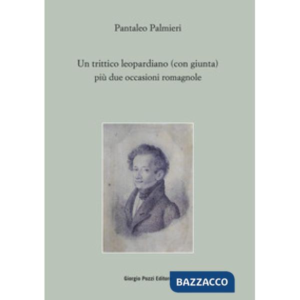 Trittico leopardiano (con giunta) più due occasioni (Un)