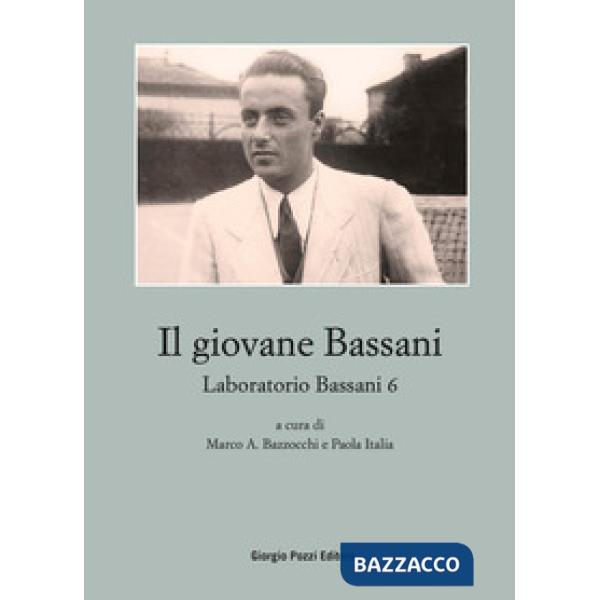 Giovane Bassani. Laboratorio Bassani 6 (Il)