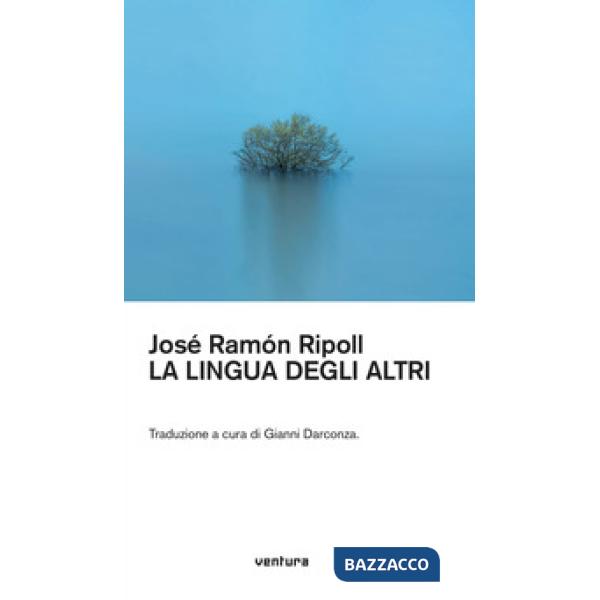 Llingua degli altri. Ediz. multilingue (La)
