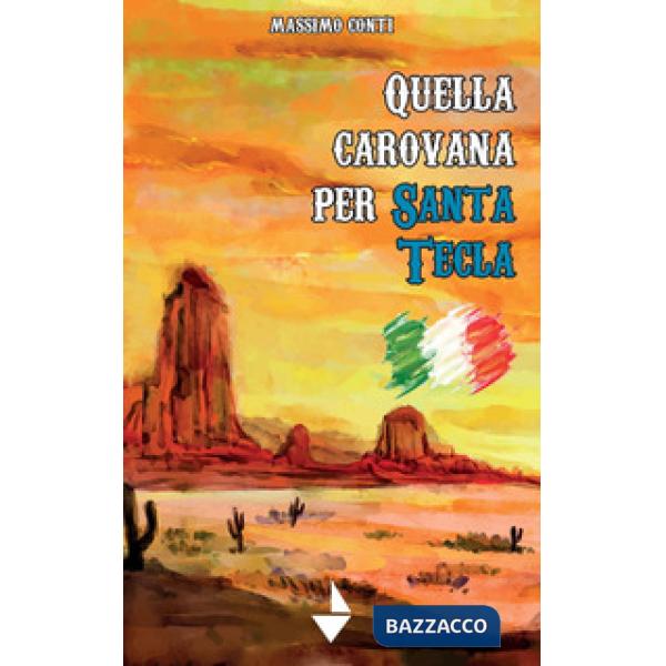 Quella carovana per Santa Tecla