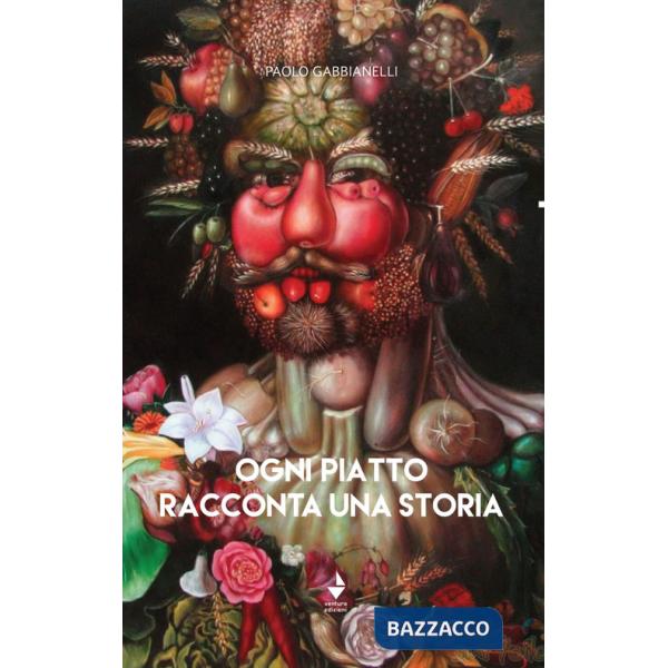 Ogni piatto racconta una storia