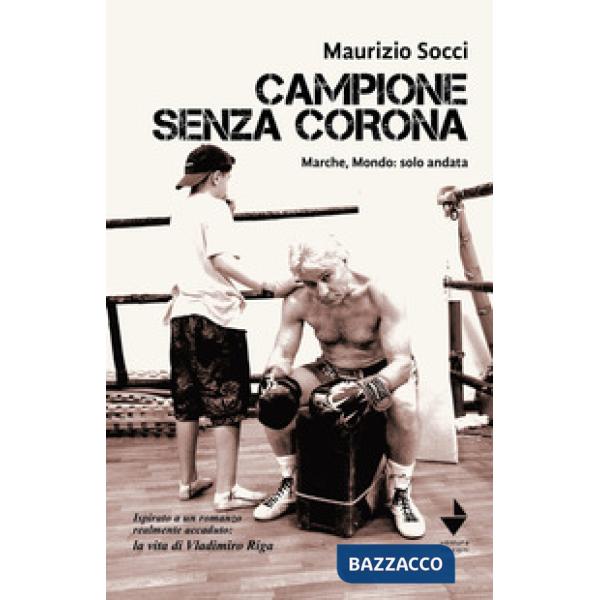 Campione senza corona. Marche, mondo: solo andata