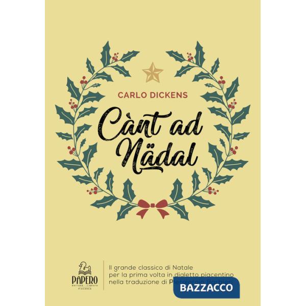 Cant ad Natal. Traduzione in dialetto piacentino