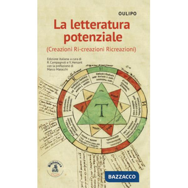 Letteratura potenziale (Creazioni, ri-creazioni, ricreazioni) (La)