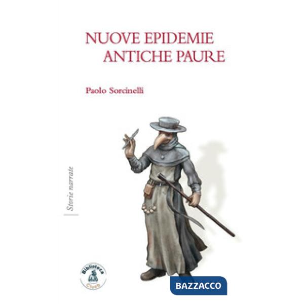 Nuove epidemie, antiche paure