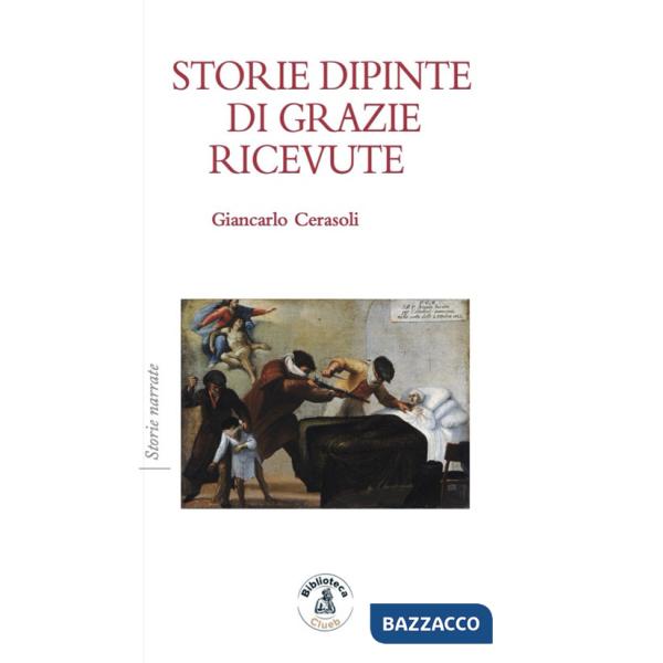 Storie dipinte di grazie ricevute