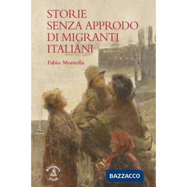 Storie senza approdo di migranti italiani