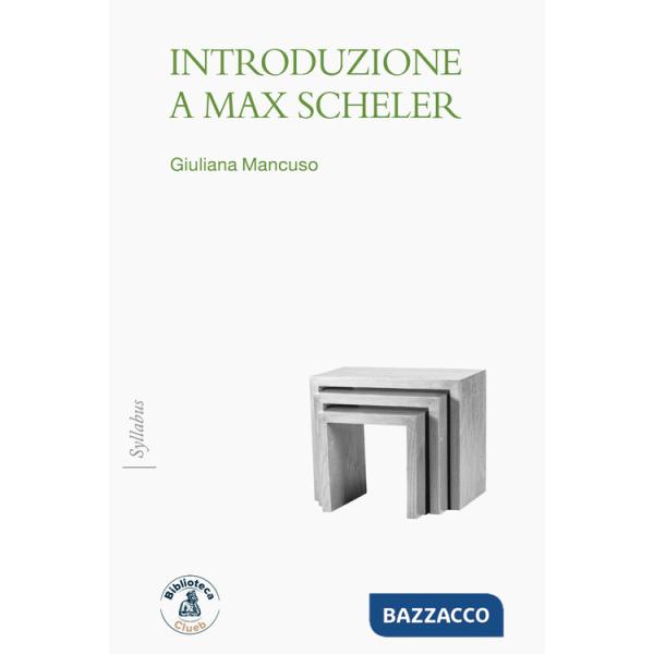 Introduzione a Max Scheler