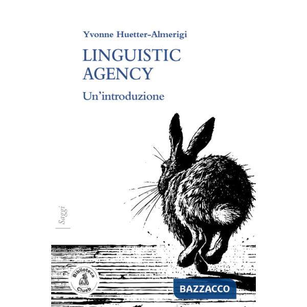 Linguistic agency. Un'introduzione