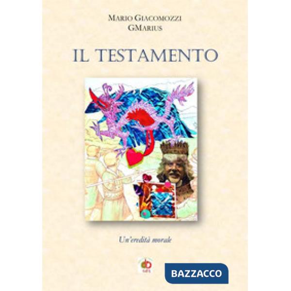 Testamento. Un'eredità morale (Il)