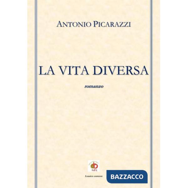Vita diversa (La)