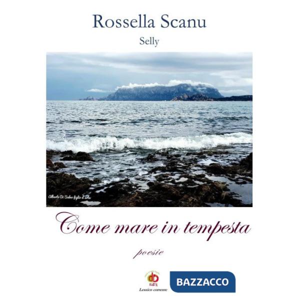 Come mare in tempesta. Poesie