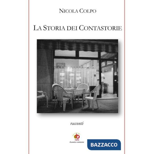 Storia dei Contastorie. Nuova ediz. (La)