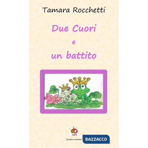 Due cuori e un battito