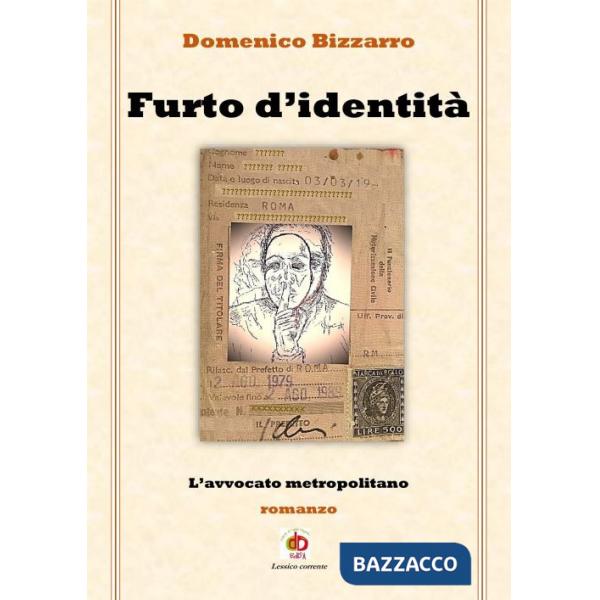 Furto d'identità. L'avvocato metropolitano